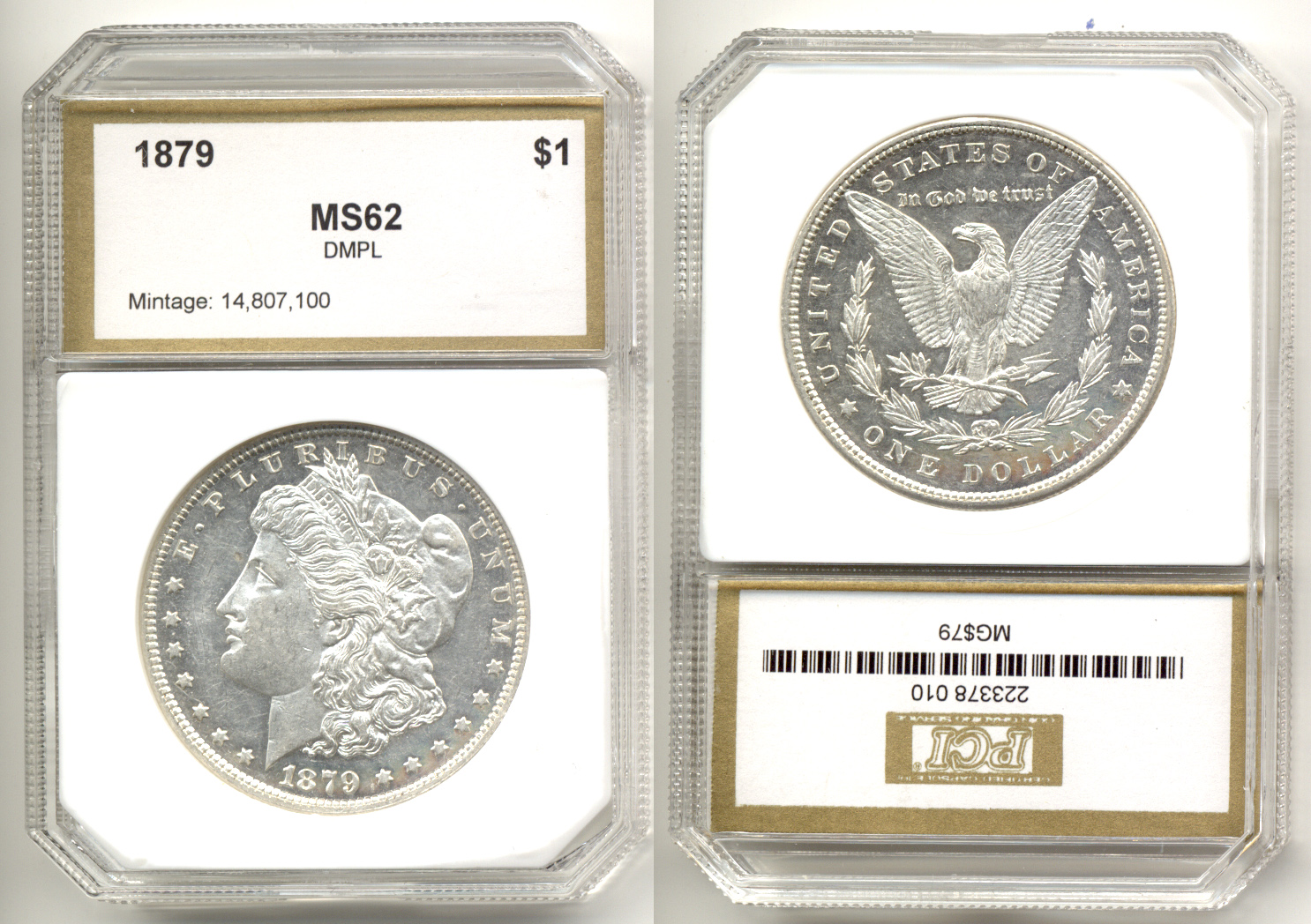 1879 Morgan Silver Dollar PCI MS-62 DMPL