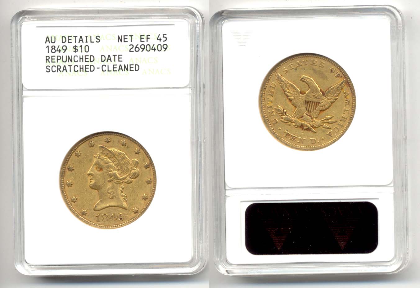 1849 $10.00 Gold Eagle ANACS AU-50 net EF-45 Repunched Date