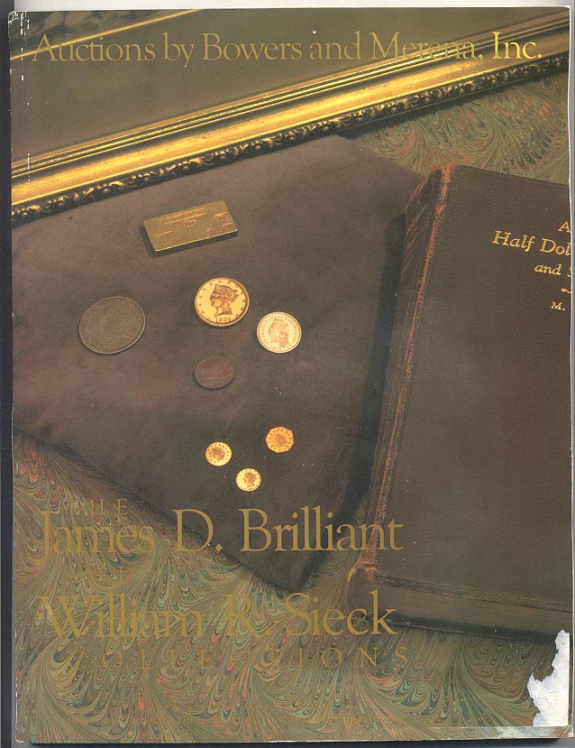 Auctions by Bowers And Merena James Brilliant and William Sieck Collections January 1992