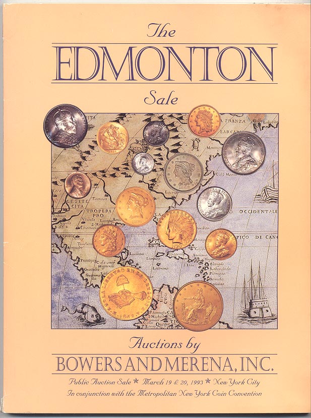 Auctions by Bowers And Merena Edmonton Collection Sale March 1993