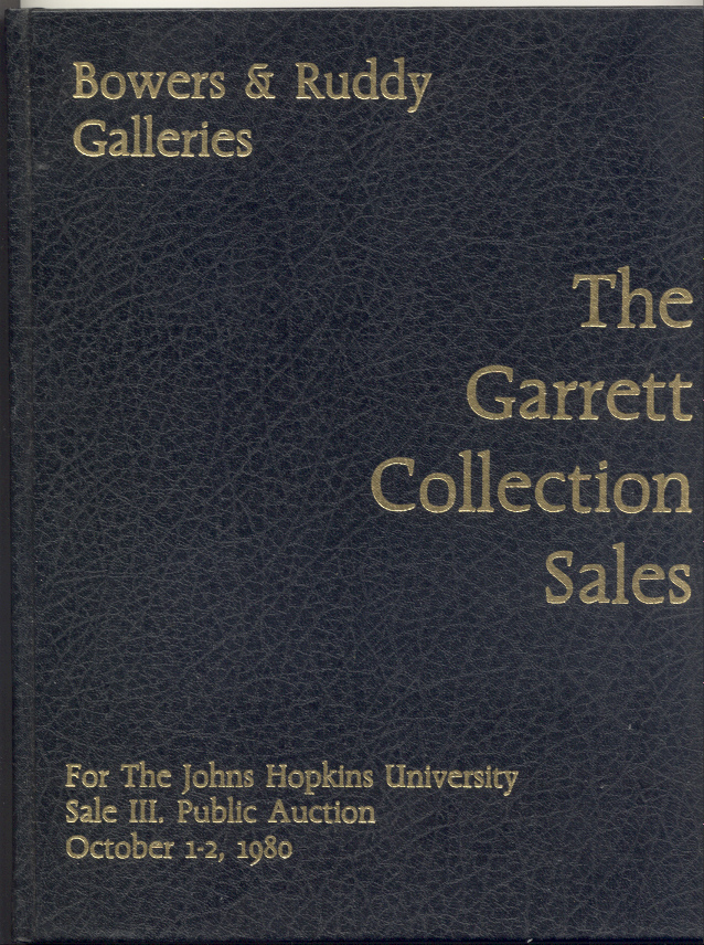 Bowers and Ruddy Galleries Garrett Collection Sale Part 3 Hardbound October 1980