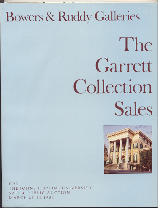 Bowers and Ruddy Galleries Garrett Collection Sale Part 4 March 1981