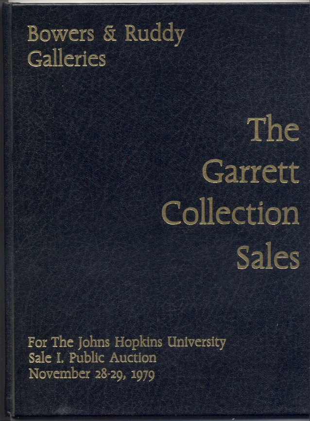 Bowers and Ruddy Galleries Garrett Collection Sale Part 1 Hardbound November 1979