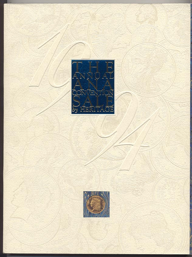 Heritage Numismatic Auctions ANA Sale July 1994