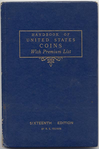 Handbook of United States Coins Bluebook 16th Edition By R S Yeoman