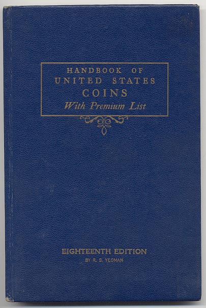 Handbook of United States Coins Bluebook 18th Edition By R S Yeoman