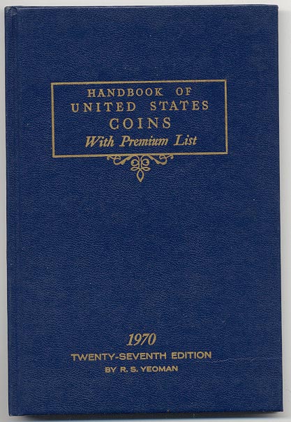 Handbook of United States Coins Bluebook 1970 27th Edition By R S Yeoman