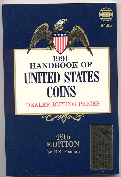 Handbook of United States Coins Bluebook 1991 48th Edition By R S Yeoman