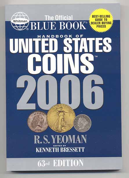 Handbook of United States Coins Bluebook 2006 63rd Edition By R S Yeoman