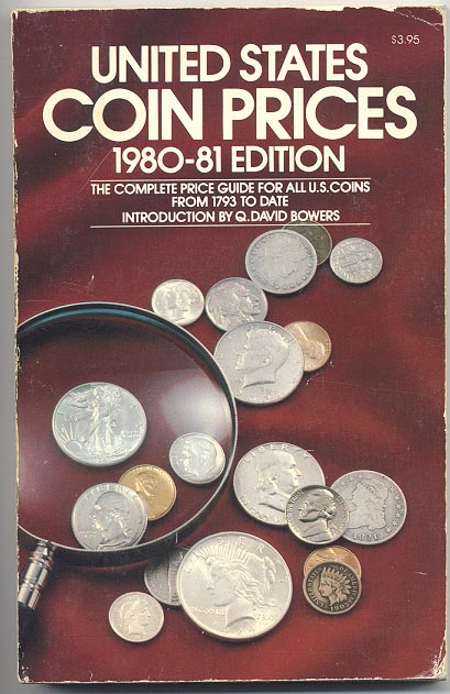 United States Coin Prices 1980 - 1981 Edition By Q David Bowers