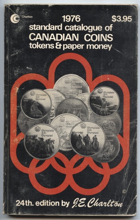 1976 Standard Catalogue of Canadian Coins Tokens and Paper Money 24th Edition by J. E. Charlton