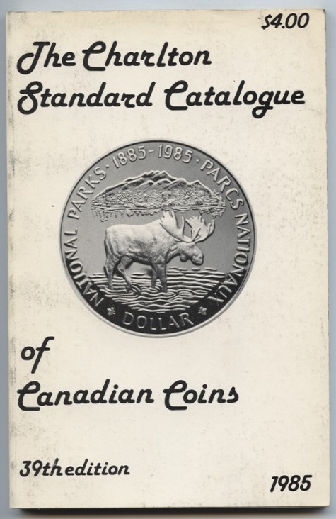 1985 Charlton Standard Catalogue of Canadian Coins 39th Edition