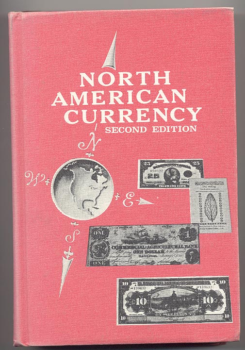 North American Currency Second Edition by Grover Criswell
