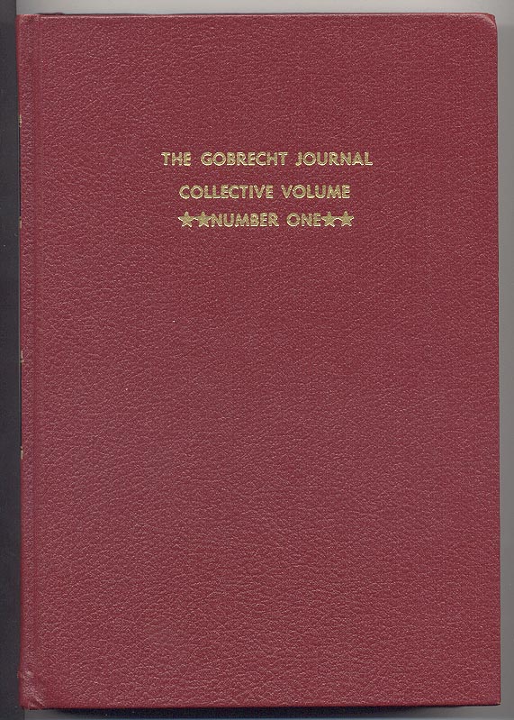 The Gobrecht Journal Collective Volume Number One Liberty Seated Collectors Club