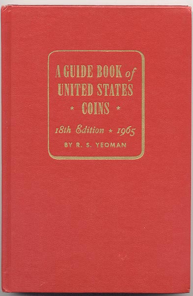 A Guide Book of United States Coins Redbook 1965 18th Edition by R S Yeoman