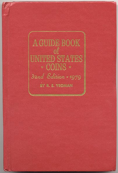 A Guide Book of United States Coins Redbook 1979 32nd Edition by R S Yeoman