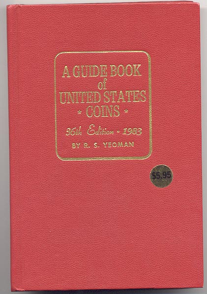 A Guide Book of United States Coins Redbook 1983 36th Edition by R S Yeoman