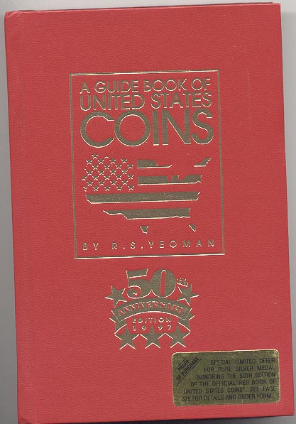 A Guide Book of United States Coins Redbook 1997 50th Edition by R S Yeoman