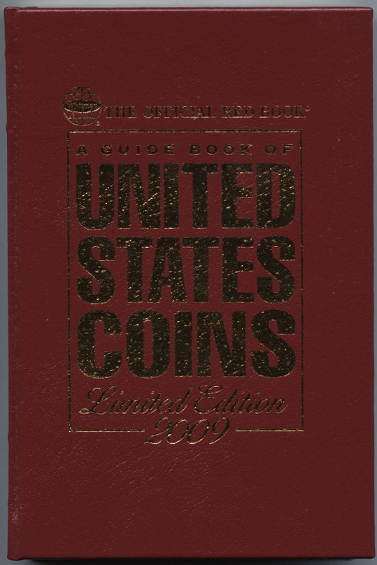 A Guide Book of United States Coins Redbook 2009 62nd Edition Leather Bound by R S Yeoman