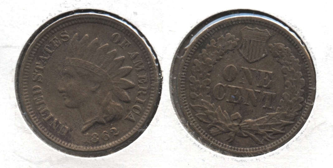 1862 Indian Head Cent VF-20 #o Minor Porosity