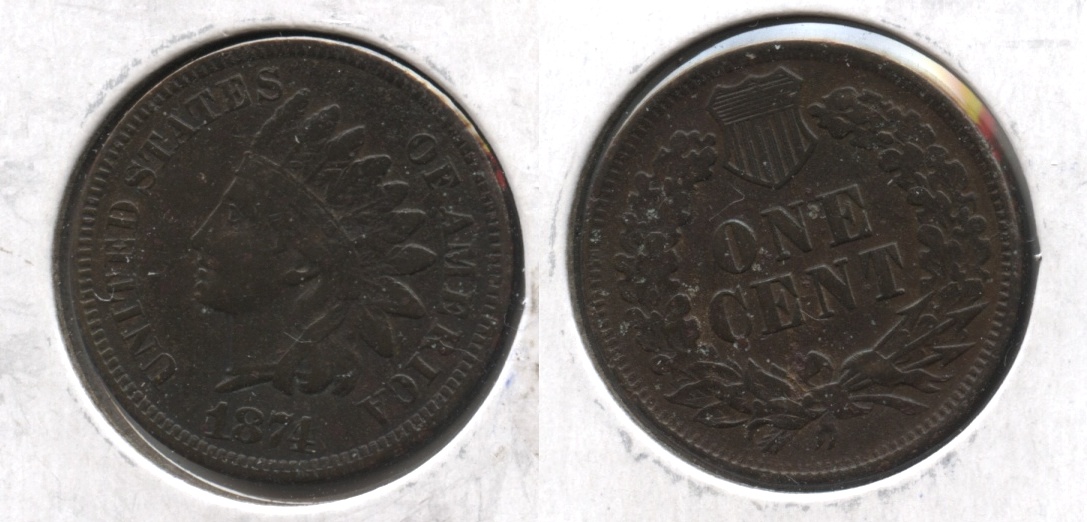1874 Indian Head Cent EF-40 Cleaned Retoned