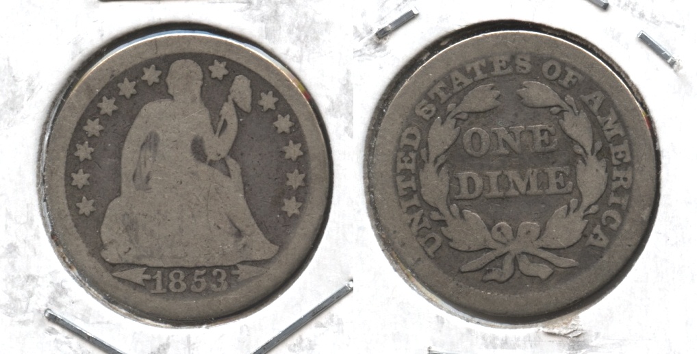 1853 Arrows Seated Liberty Dime Good-4 #s
