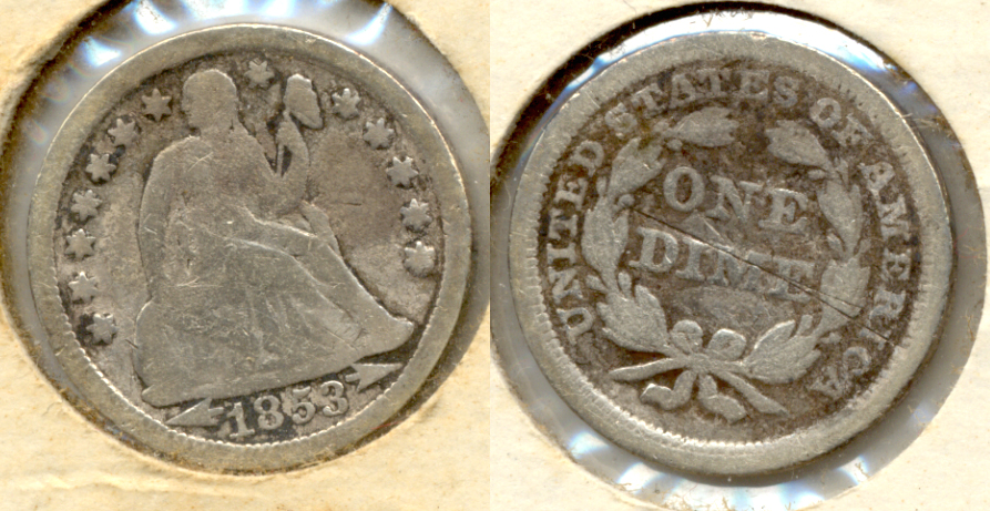 1853 Arrows Seated Liberty Dime VG-8 c Reverse Scratch