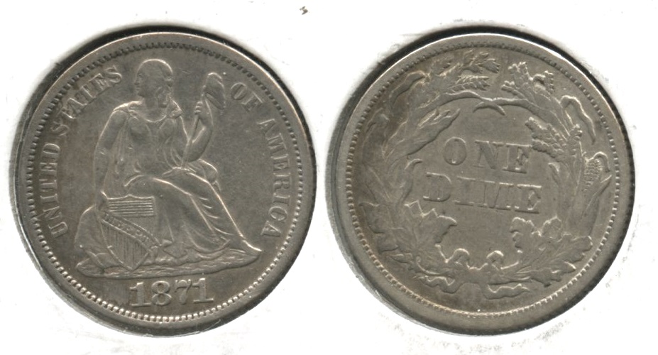 1871 Seated Liberty Dime EF-40 #a Cleaned
