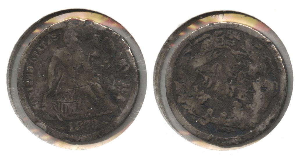 1873 Seated Liberty Dime VG-8 #b Damage