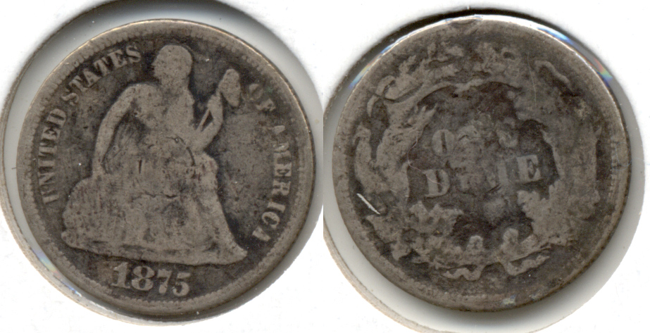 1875 Seated Liberty Dime AG-3 e