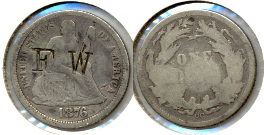 1876-CC Seated Liberty Dime VG-8 FW Counterstamp