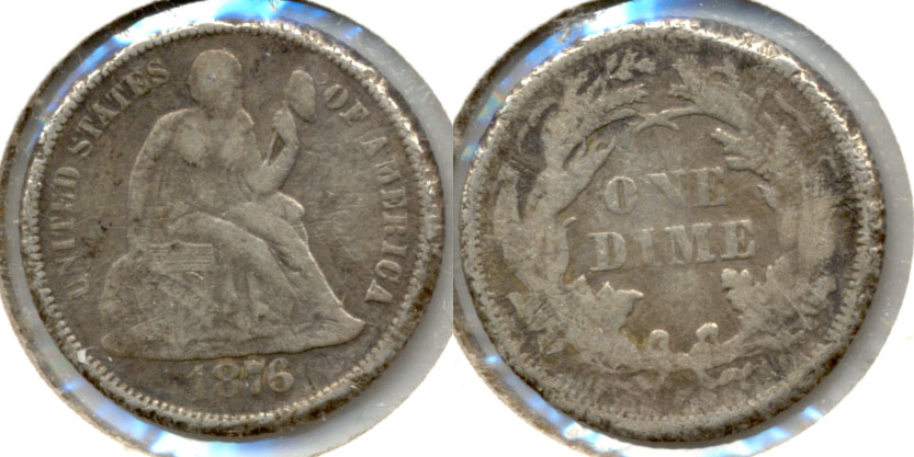 1876-S Seated Liberty Dime Fine-12 Rough