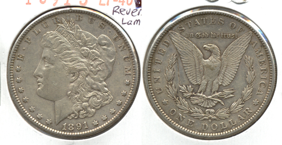 1891-S Morgan Silver Dollar EF-40 b Reverse Lamination