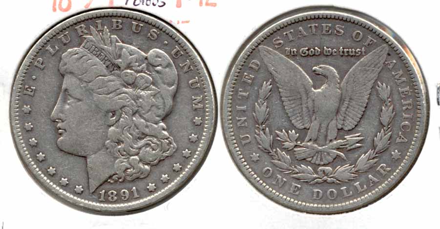 1891 Morgan Silver Dollar Fine-12 b Porous