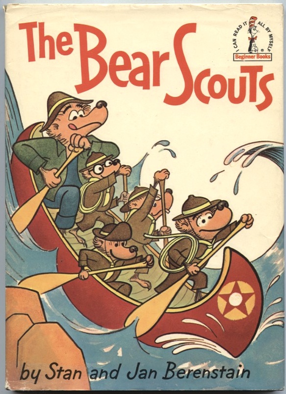 The Bear Scouts by Stan and Jan Berenseain Published 1967