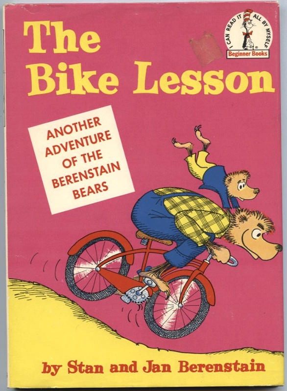 The Bike Lesson by Stan and Jan Berenseain Published 1964