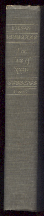 The Face of Spain by Gerald Brenan Published 1951