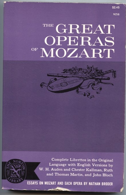 The Great Operas of Mozart by Nathan Broder Published 1962