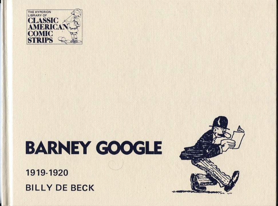 Barney Google 1919 - 1920 by Billy DeBeck Published 1977