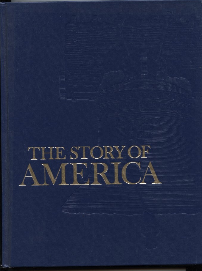 The Story of America by Reader's Digest Published 1975