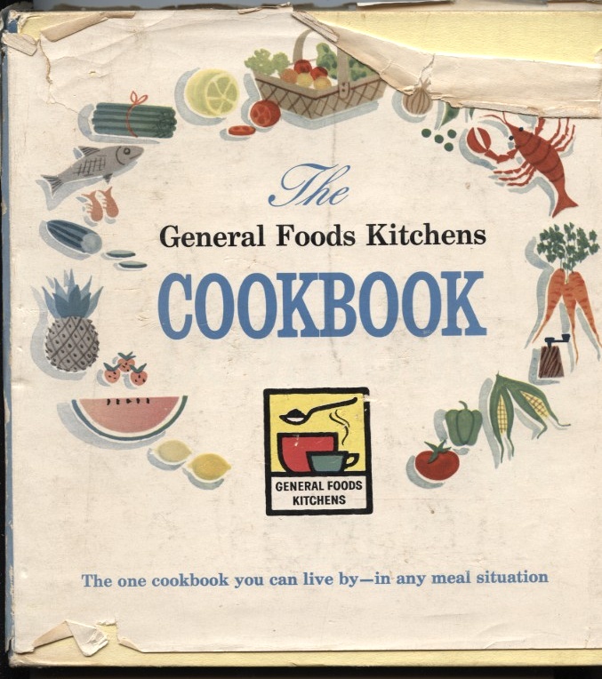 General Foods Kitchens Cookbook Published 1959