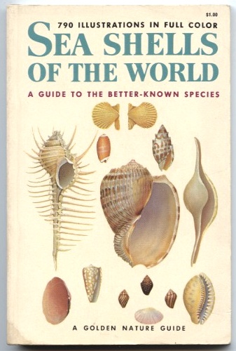 Sea Shells Of The World by R Tucker Abbott Published 1962