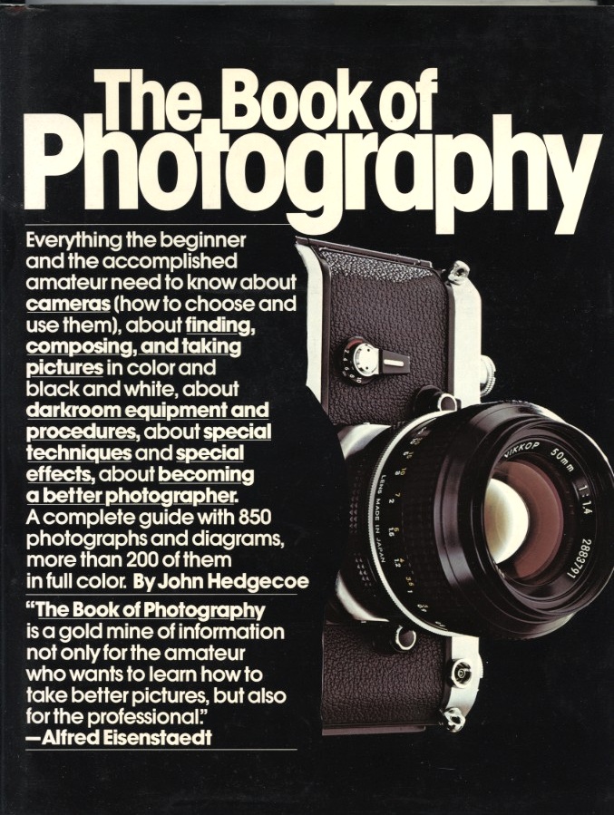 The Book Of Photography by John Hedgecoe and Alfred Knopf Published 1979