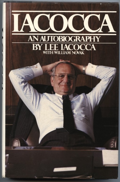 Iacocca An Autobiography by Lee Iacocca Published 1984