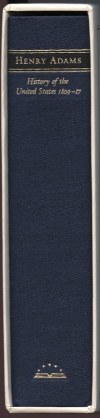 Library of America Henry Adams History of the United States 1809 - 1817