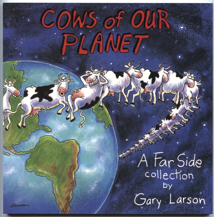 Cows Of Our Planet by Gary Larson Published 1992