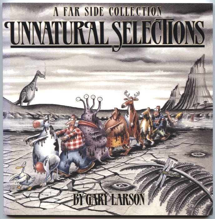 Unnatural Selections by Gary Larson Published 1991