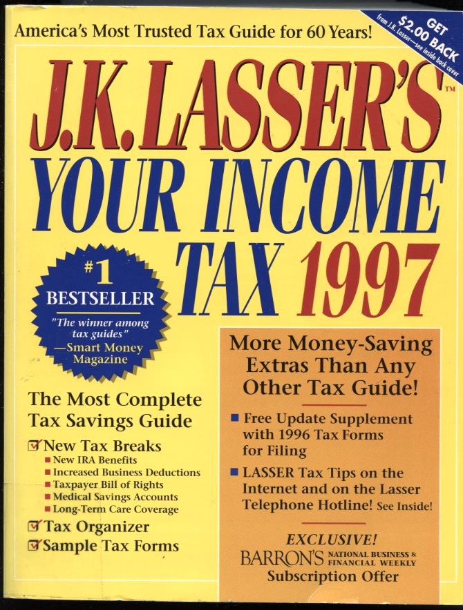 Your Income Tax 1997 by J K Lasser Published 1996