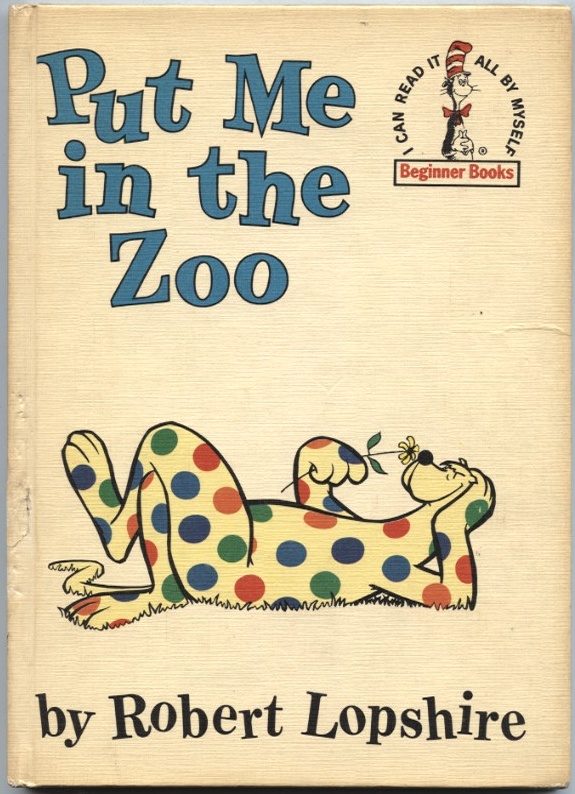 Put Me In The Zoo by Robert Lopshire Published 1960