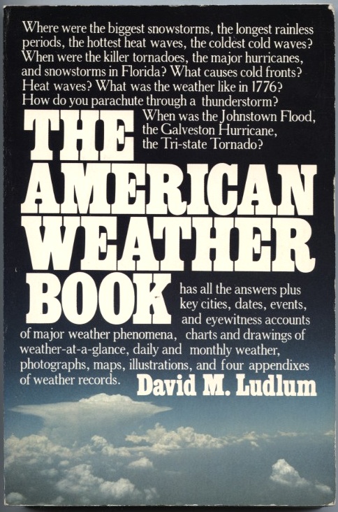 The American Weather Book by David M Ludlum Published 1982